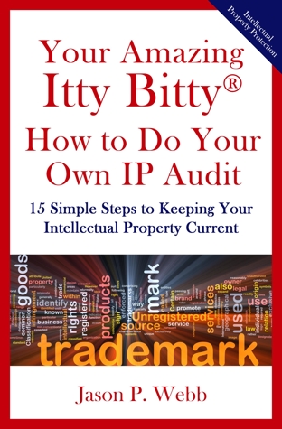 Your Amazing Itty Bitty®: How to Do Your Own IP Audit